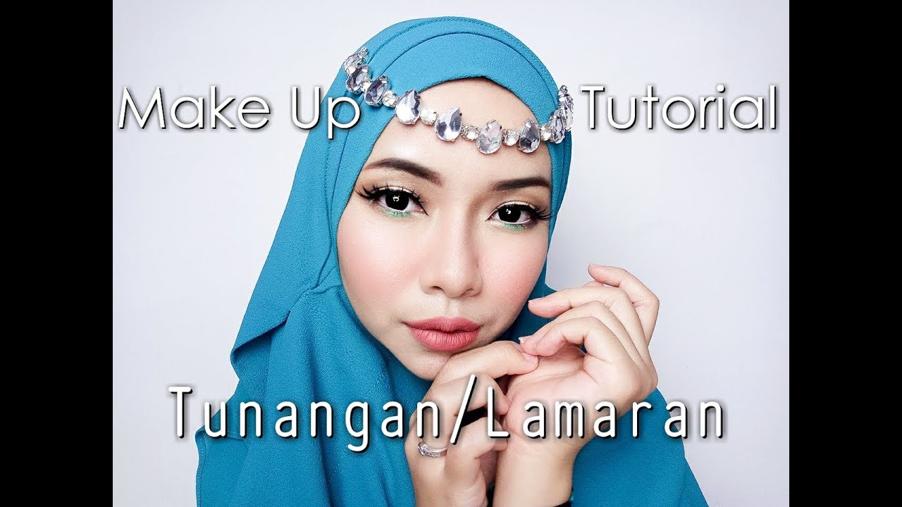 Make Up Untuk Acara Tunangan Lamaran Cikal Ananda YouTube