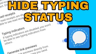 How To Hide Typing Status In Signal Private Messenger App screenshot 4