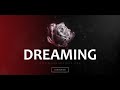 Love Emotional Type Rap Beat R&B Hip Hop Rap Instrumental Music New 2021 - "Dreaming"