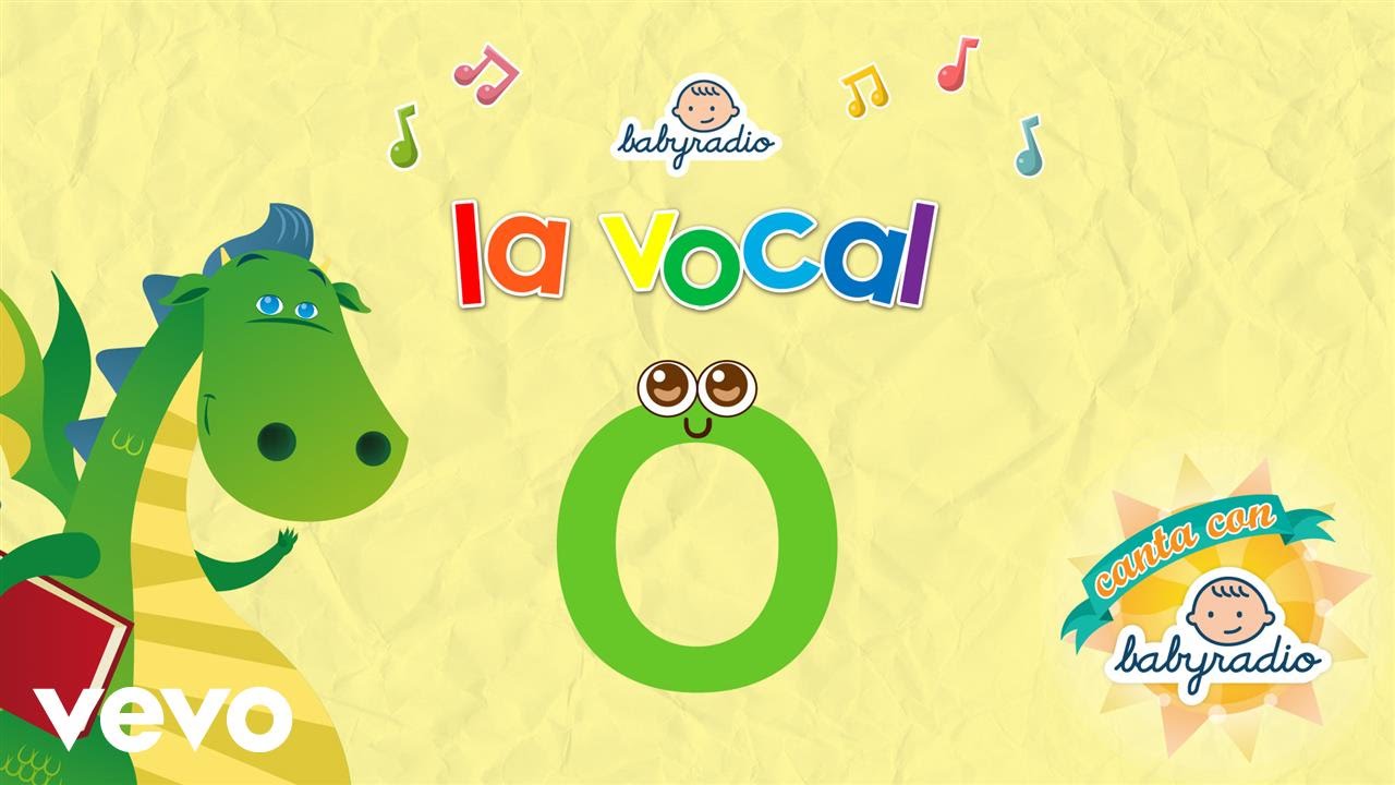 Babyradio - La Canción de la Vocal O - YouTube