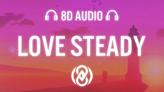 Dark Heart - Love Steady (Lyrics) | 8D Audio 🎧