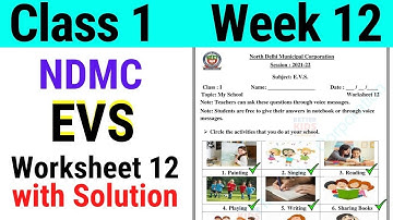 NDMC Class 1 EVS Week 12 Worksheet 12 (18/8/21) || worksheet 12 Class 1st evs week 12 solution