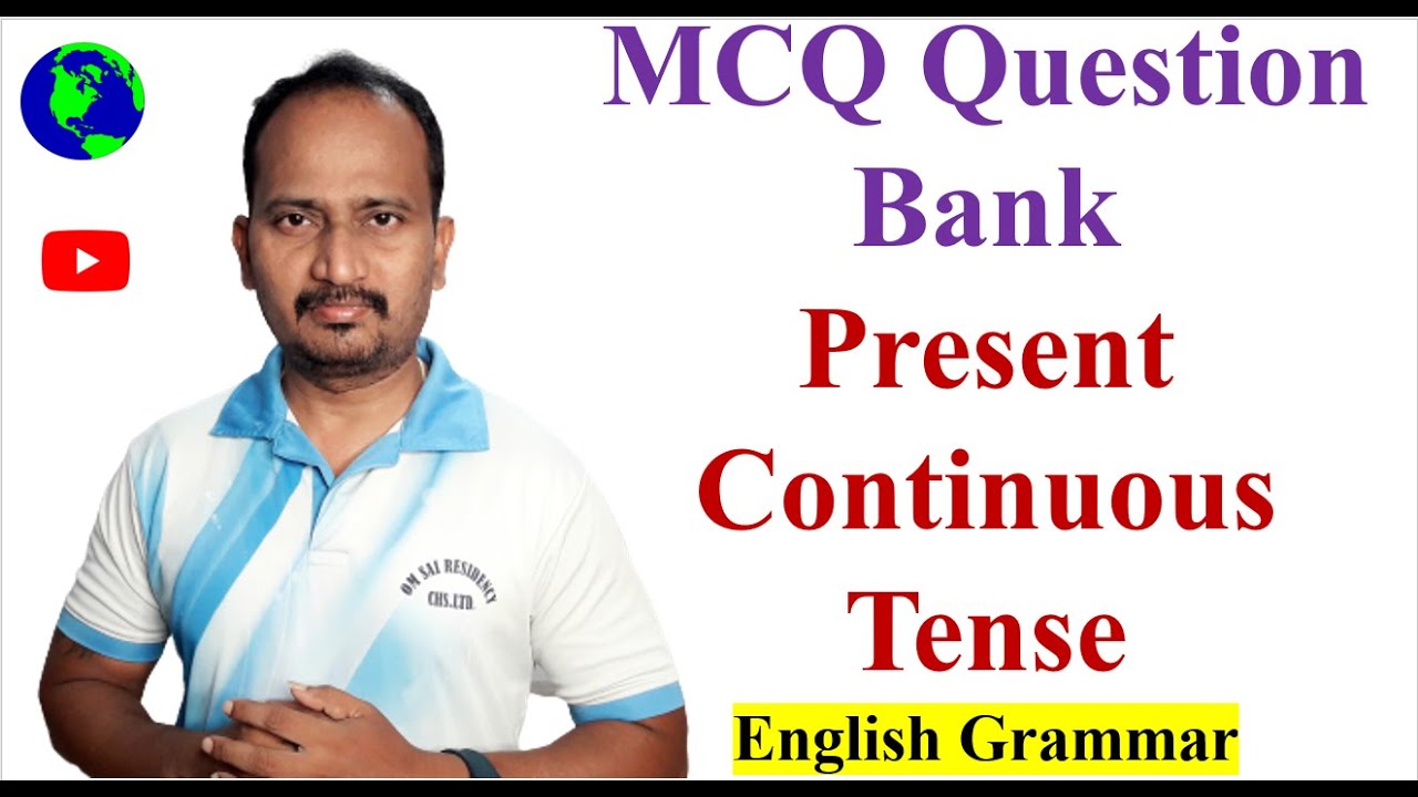 MCQ Question Bank : Present Continuous Tense : English Tense #It ...