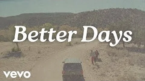 Zach Bryan - Better Days feat. John Mayer (Lyrics)