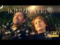 İkimizin Yerine Serenay Sarıkaya Nejat İşler 4K Romantik Film