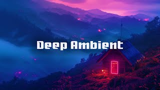 Ambient Journey  Beautiful Fantasy Dark Ambient  Ethereal Meditative Ambient Music