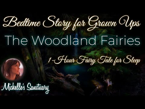 Sleep Story for Grown-Ups| THE WOODLAND FAIRIES | Relaxing Bedtime Fairy Tale (asmr, crickets)