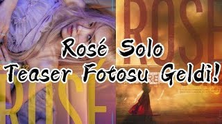Rosé Solo Teaser Geldi 12 Martta Çıkıyor