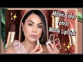 NEW Milani Color Fetish Matte Lipstick The Nudes Collection Swatch and Review