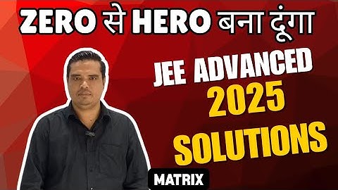Matrix |Jee advanced solutions 2025 |Best jee advanced problem#matrix #jeeadvanced
