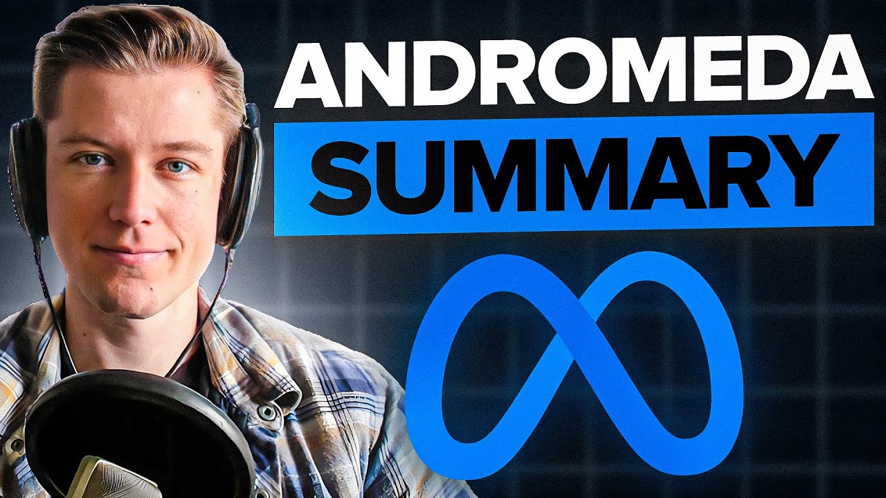 Meta Andromeda Tips META ANDROMEDA Summarized: What Works And What Doesn't - YouTube