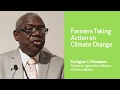 Farmers Taking Action on Climate Change: Errington J. Thompson