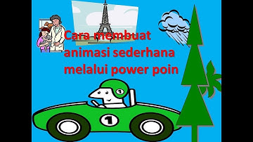 cara mudah membuat animasi mobil bergerak menggunakan power point