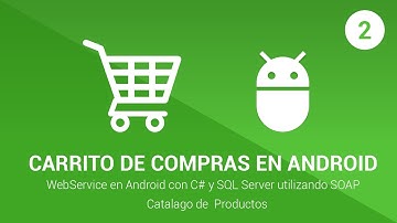 Carrito de Compras Android + C# + SQL || Creación de Catalogo 2