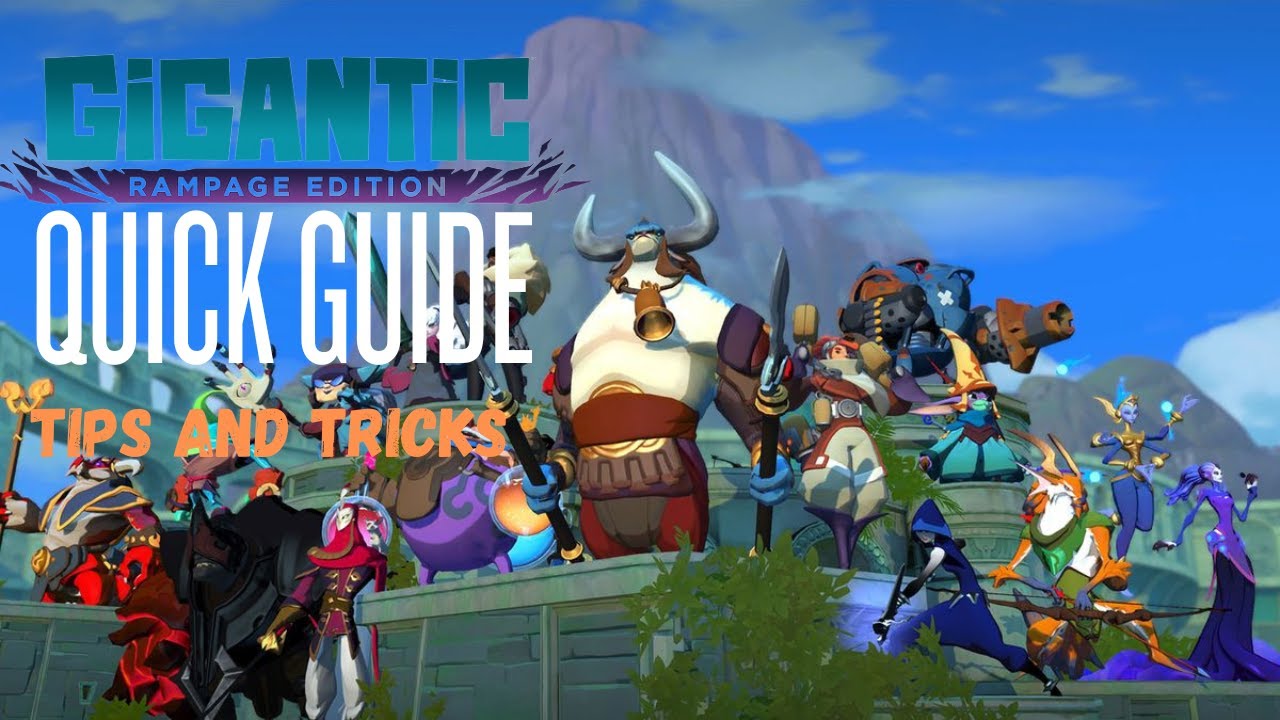 Gigantic Rampage Edition Quick Guide