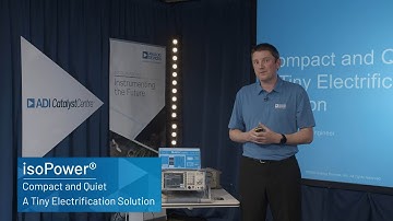 ADI: isoPower® - Compact and Quiet - a Tiny Electrification Solution