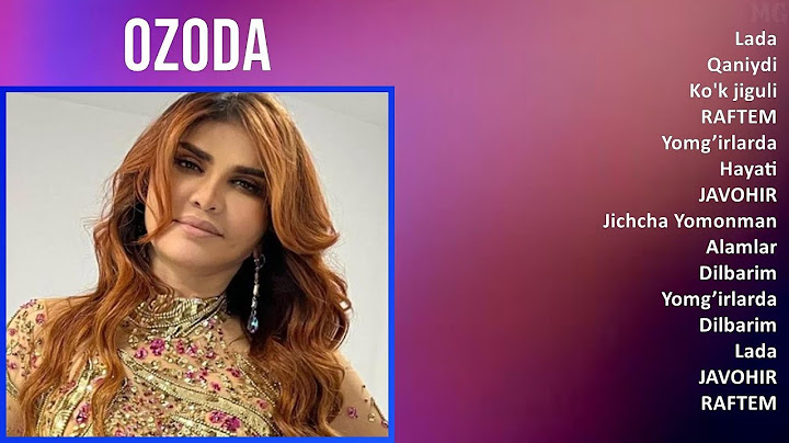 Ozoda 2025 MIX Top Hits - Lada, Qaniydi, Ko'k jiguli, RAFTEM