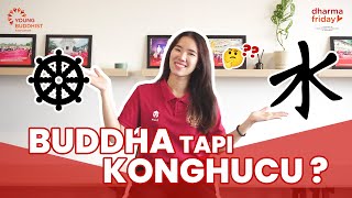 Buddha Tapi Konghucu ? Dharma Friday Ep. 14