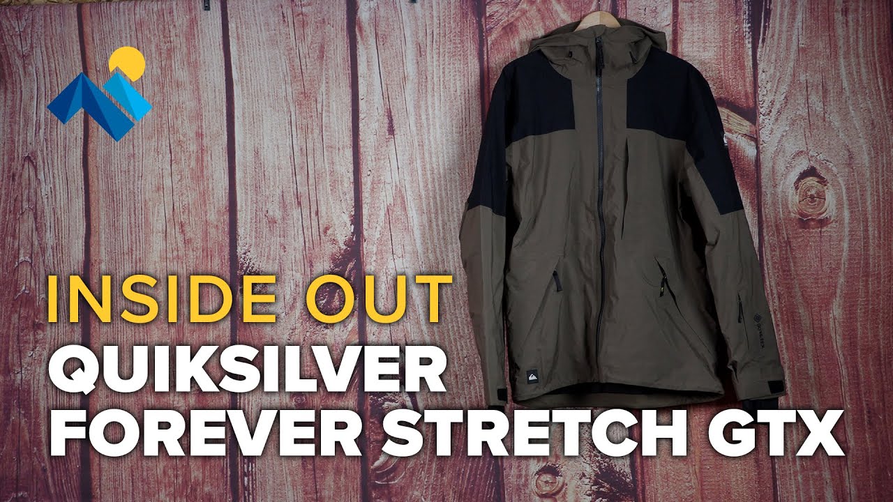 Inside Out: Quiksilver Forever Stretch Gore-Tex Jacket - YouTube