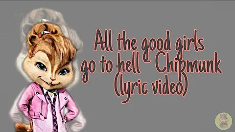 All good girls go to hell - Chipmunk (lyric video)
