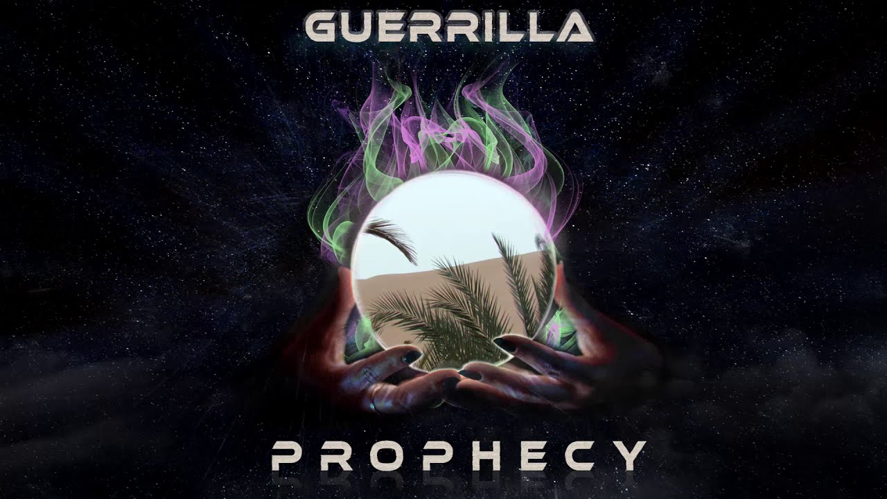 Watch Guerrilla - Prophecy on YouTube Watch Guerrilla - Prophecy on YouTube