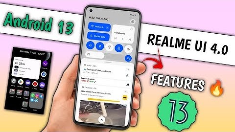 Realme UI 4.0 Android 13 Update First Look, Device list, Roadmap, Realme ui 4.0 Update Features 2022