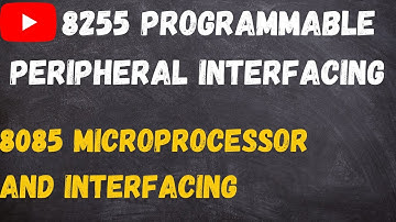 8255 PPI  interfacing with 8085 Microprocessor #8085 #videos #microprocessor #microcontroller