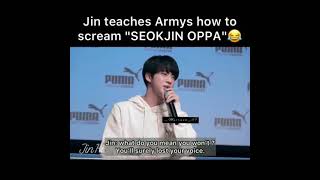 Jin teaches Army how to scream 'SEOKJIN OPPA'
