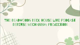 Group 2 Peta 1: Defense Mechanism, Projection