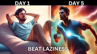 Lazy No More: Your 5-Day Guide to Productivity #viral #video #beatlaziness #lazy