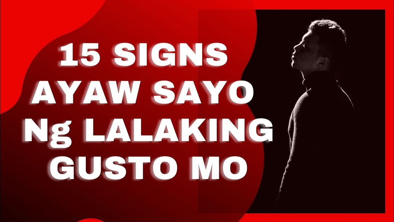 SIGNS HINDI KA GUSTO NG LALAKI