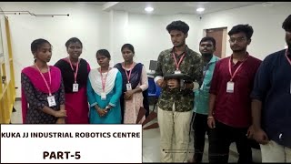 KUKA-JJ INDUSTRIAL ROBOTICS CENTRE (HAPPENINGS) PART - 5 #a2tech#tamil #robot #jjcet