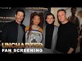 UNCHARTED - Fan Screening