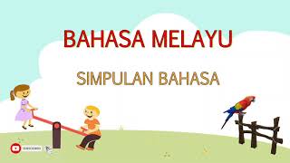 Simpulan Bahasa Sekolah Rendah Dan Maksudnya