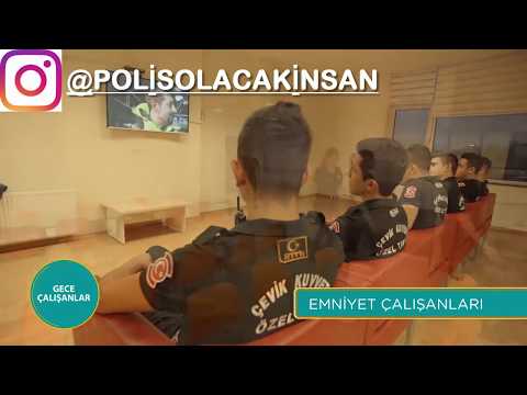 GECE ÇALIŞAN POLİSLERİMİZ