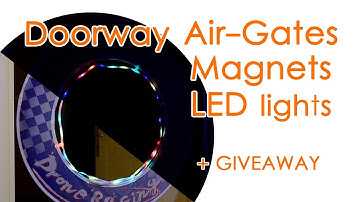 Doorway air gates, magnets and new LED lights for illuminated gates + Giveaway! - QUICK GUIDE