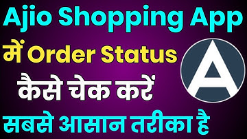 Ajio Shopping App Me Order Status Kaise Check Kare || How To Check Order Status in Ajio Shopping App