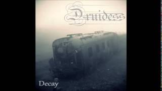Druidess - Today The Dreams Is Over