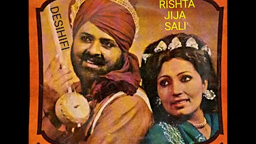 Rishta Jija Sali - Mohd Sadiq & Ranjit Kaur