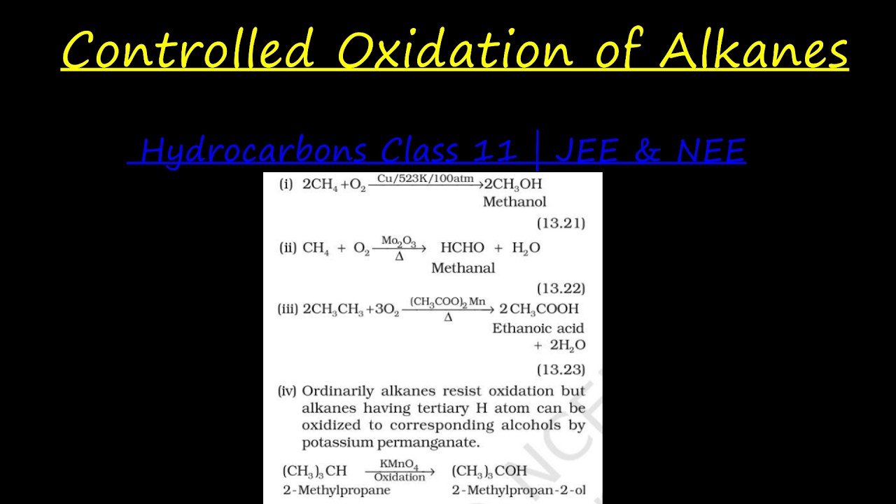 Controlled Oxidation of Alkanes | Hydrocarbons Class 11 | JEE & NEET Chemistry
