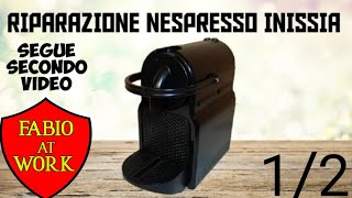 Riparazione tutorial nespresso inissia funzionante 100% 1/2