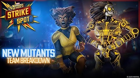 Strike Spot | New Mutants | Reveal and Team Breakdown
