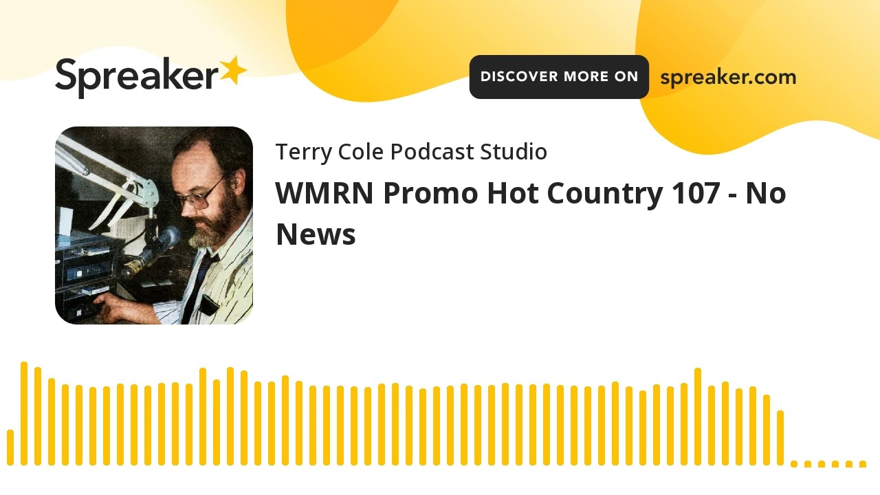 WMRN Promo Hot Country 107 - No News