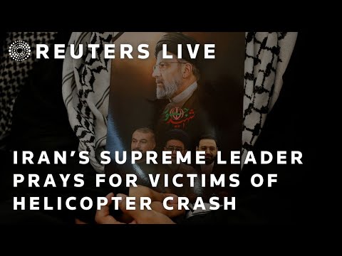 LIVE: Iran's Supreme leader performs prayers for victims of helicopter crash