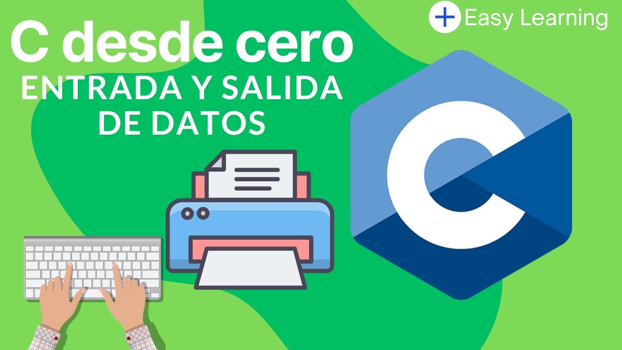 C desde cero 07: Entrada y salida de datos / scanf printf