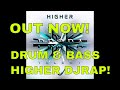 DJ RAP 'Higher' (new release song) drum and bass 2023