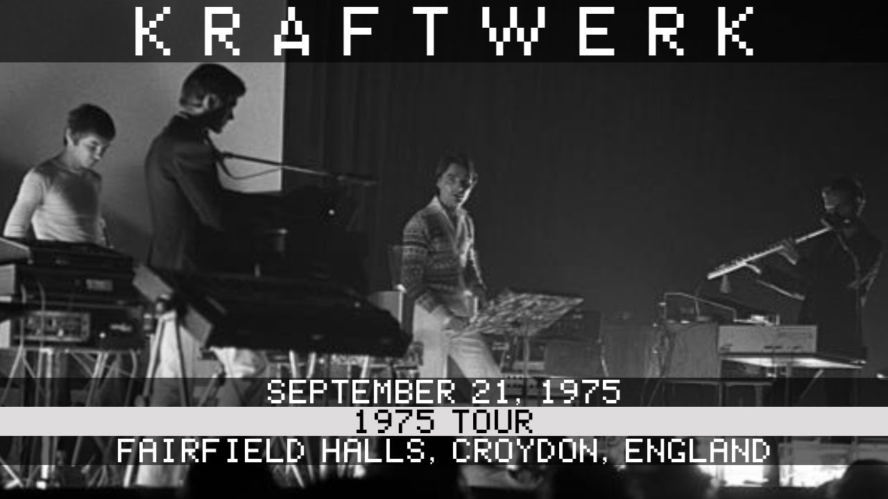 Kraftwerk Live 9/21/1975 Fairfield Halls Croydon - YouTube