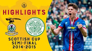 Inverness Cause HUGE Cup Upset! | Inverness CT 3-2 Celtic | Scottish Cup Semi-Final 2014-15