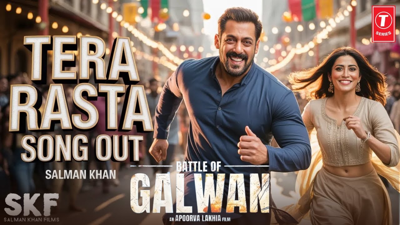 BATTLE OF GALWAN: TERA RASTA (Romantic Song 2026) ❤️ | Salman Khan, Chitrangada Singh