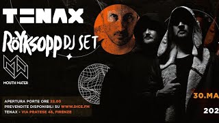 Röyksopp - Djset al TENAX Firenze 30.03.2023, full set